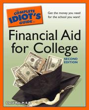 Front cover of The Complete Idiot's Guide to Financial Aid for College by M.B.A., David Rye