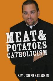Cover of Meat and Potatoes Catholicism by Joe Fr Classen
