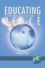 Front cover of Educating toward a culture of peace by Yaacov Iram