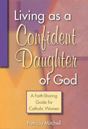 Front cover of Living as a Confident Daughter of God by Patricia Mitchell