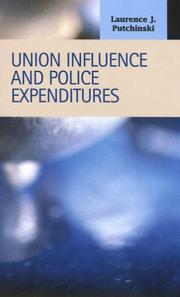 Cover of Union Influence and Police Expenditures (Criminal Justice) (Criminal Justice) by Laurence J. Putchinski