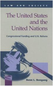 Front cover of The United States and the United Nations by Benn L. Bongang