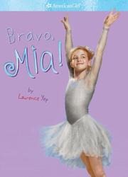 Cover of Bravo, Mia! by Laurence Yep