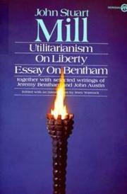 Front cover of Utilitarianism, On Liberty, Essay on Bentham by John Stuart Mill