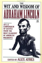 Cover of The wit and wisdom of Abraham Lincoln by Abraham Lincoln