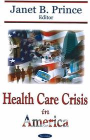 Front cover of Health Care Crisis in America by Janet B. Prince