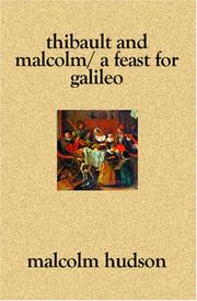 Front cover of Thibault and Malcolm/  A Feast for Galileo by Malcolm Hudson