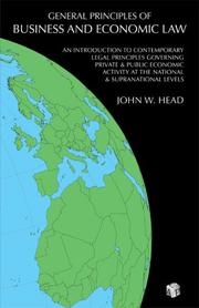 Cover of General principles of business and economic law by John W. Head
