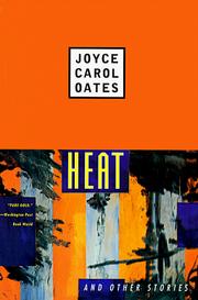 Front cover of Heat, and other stories by Joyce Carol Oates