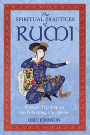 Front cover of The Spiritual Practices of Rumi by Will Johnson