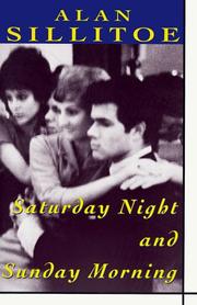 Front cover of Saturday Night and Sunday Morning by Alan Sillitoe