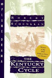 Cover of The Kentucky cycle by Schenkkan, Robert