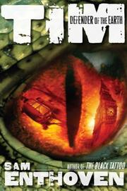Front cover of Tim, Defender of the Earth! by Sam Enthoven