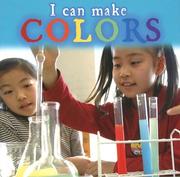 Front cover of I Can Make Colors (Science About Me) by Jo Cleland