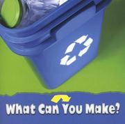 Front cover of What Can You Make? (Science About Me) by Nicki Clausen-grace