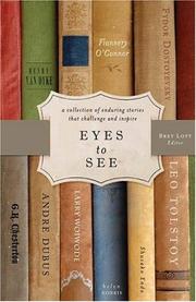 Front cover of Eyes to See by Bret Lott