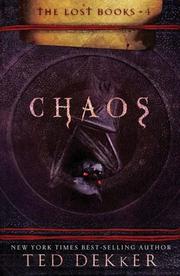 Front cover of Chaos (The Lost Books, Book 4) by Ted Dekker
