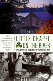 Front cover of Little Chapel on the River by Gwendolyn Bounds