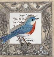 Front cover of How to Paint the Portrait of a Bird by Jacques Prévert