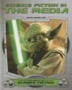 Front cover of Science Fiction in the Media by John Hamilton
