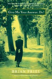 Cover of Give me your answer, do! by Brian Friel
