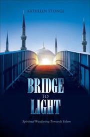 Cover of Bridge to Light by Kathleen St. Onge