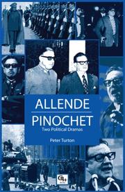 Front cover of Allende Pinochet Two Political Dramas by Peter Turton