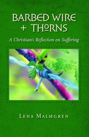 Cover of Barbed wire and thorns by Lena Malmgren
