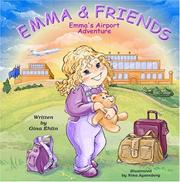 Front cover of Emma's Airport Adventure (Emma and Friends) by Gina Ehlin