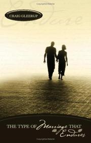 Front cover of The Type of Marriage That Endures by Craig Gleerup