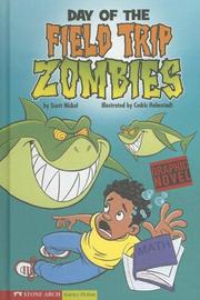 Front cover of Day of the Field Trip Zombies by Scott Nickel
