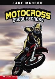 Cover of Motocross Double-Cross by Jake Maddox