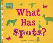 Front cover of What Has Spots? (Creature Features) by Mary Elizabeth Salzmann
