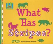 Front cover of What Has Stripes? (Creature Features) by Mary Elizabeth Salzmann
