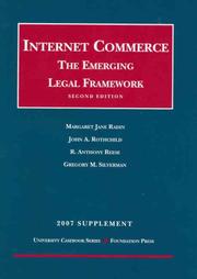 Front cover of 2007 Supplement to Internet Commerce- The Emerging Legal Framework, 2nd Edition (University Casebook Series) by Margaret Jane Radin