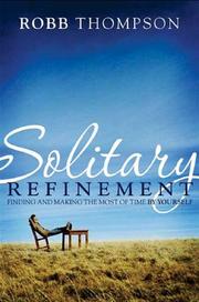 Cover of Solitary Refinement by Robb Thompson