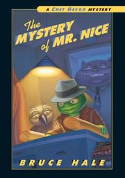 Front cover of The Mystery of Mr. Nice (Chet Gecko) by Bruce Hale