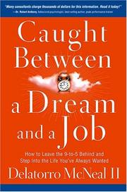 Front cover of Caught Between A Dream and A Job by Delatorro McNeal II