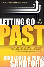 Cover of Letting go of your past by John Loren Sanford