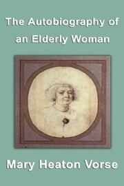 Cover of Autobiography Of An Elderly Woman by Mary Heaton Vorse