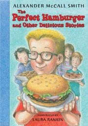 Front cover of The Perfect Hamburger and Other Delicious Stories by Alexander McCall Smith