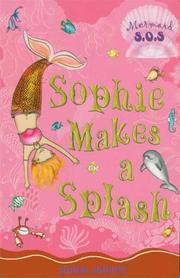 Cover of Sophie makes a splash by Gillian Shields