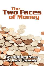 Front cover of The Two Faces of Money by Geraldine Perry
