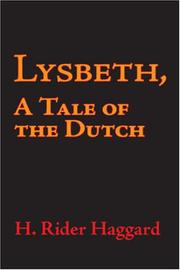 Front cover of Lysbeth, a Tale of the Dutch by H. Rider Haggard