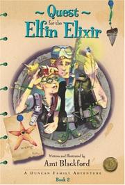 Cover of Quest for the Elfin Elixir by Ami Blackford