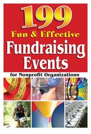 Front cover of 199 Fun and Effective Fundraising Events for Nonprofit Organizations by Justina Walford