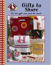 Front cover of Gooseberry Patch Gifts to Share (Leisure Arts #4348) by Gooseberry Patch