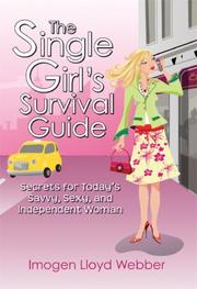Front cover of The Single Girl's Survival Guide by Imogen Lloyd Webber