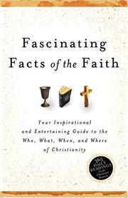Front cover of 365 Daily Fascinating Facts of Faith by Snapdragon Group
