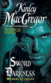 Front cover of Sword of Darkness (Lords of Avalon, Book 1) by Kinley MacGregor